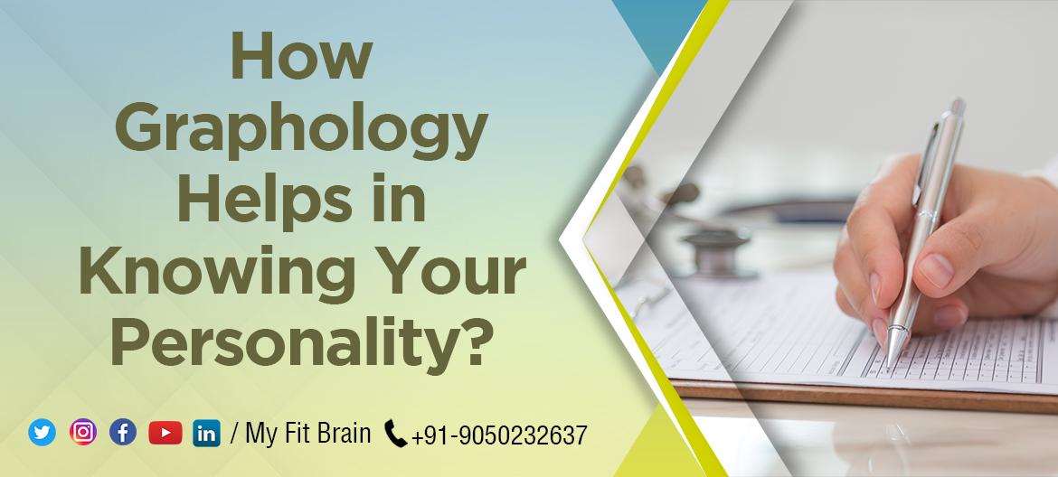 How Graphology Helps in Knowing Your Personality? | Psychology